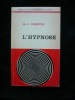 L'hypnose. Dr L. Chertok. Préf. du Dr Henri Ey