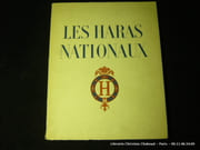 Les Haras Nationaux. L'Elevage et la Sélection du Cheval en France. par Edité sous le haut patronage de Monsieur le Ministref - Image 1