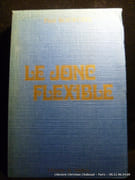 Le jonc flexible. par Paul Bourgeix. 