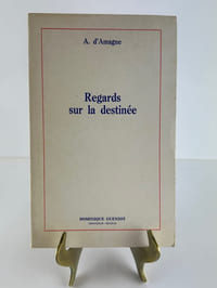 Regards sur la destinée.