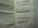 Les crimes des Jacobins à Lyon. Depuis 1792, jusqu'au 9 thermidor, an 2.. Par le citoyen Maurille, de Lyon.