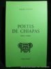 Poètes de Chiapas. Ed. bilingue. Claude Couffon