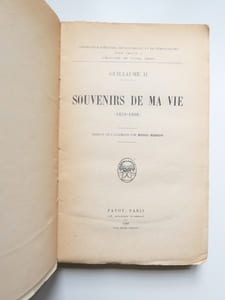 Guillaume II. Souvenirs de ma vie 1859-1888