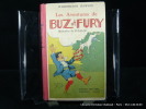 Les Aventures de Buz et Fury. Warrington Dawson. Illustrations de O'Galop