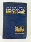 Les guides Bleus. Bourgogne. Franche-Comté. Morvan, Monts- Jura par Les guides Bleus. Sous la direction de Marcel Monmarché - Image 1