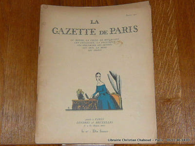 La Gazette de Paris. N°3 Février 1921. Le Monde, La Ville, Le Boulevard, Les Coulisses, La Politique, Les Spectacles, Les Lettres, Les Arts, La Mode , Les Sports.