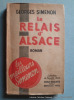 Le relais d'Alsace. Georges Simenon