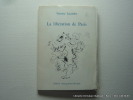 La libération de Paris. Vianney Lacombe. Envoi de l'auteur.