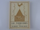 Le Vercors. Albert Marchon. Frontispice de G. Mailliez