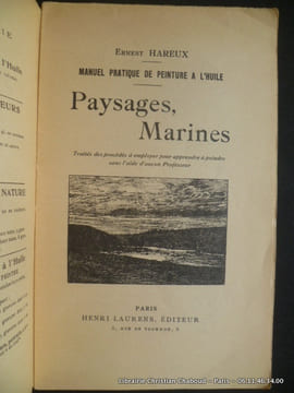 Manuel pratique de la peinture à l'huile. Paysages marines. Ouvrage illustré de 30 dessins.. Ernest Hareux