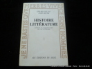 Histoire Littérature. Histoire et interprétation du fait littéraire.. Gérard Delfau. Anne Roche