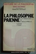 La philosophie païenne. Du VIème siècle av. J.C.  au III ème siècle après J.C. par Sous la direction de François Châtelet. Aubenque. Bernhardt. Châtelet.