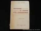 Souvenirs et propos d'un gynécologue.. Prof. André Binet