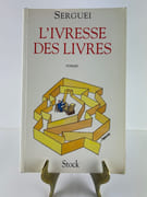 L'ivresse des livres par Textes et dessins de Serguei (Sergio Goizauskas dit) - Image 1