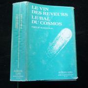 Le vin des rêveurs. Le bal du cosmos. par John D. Mc Donald. Ill. de Raimondo
