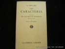 Les Caractères. Précédées Des Caractères de Théophraste.. La Bruyère. Préface et notes de Georges Mongrédien.