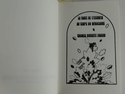 La forêt de l'éternité. Au temps du minotaure.