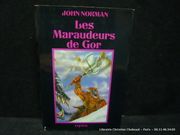 Les Maraudeurs de Gor par John Norman. Trad. par Daniel Lemoine