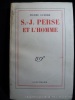 S.-J. Perse et l'homme. Pierre Guerre
