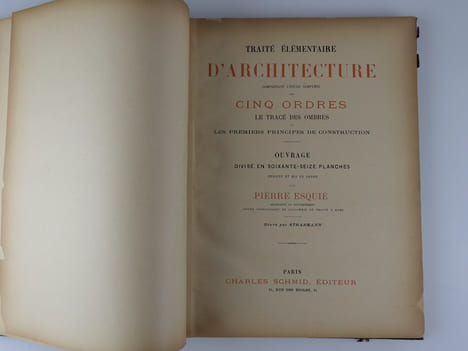 Traité élémentaire d'architecture comprenant l'étude complète des Cinq Ordres, le Tracé des Ombres et les Premiers Principes de Construction. Ouvrages ...