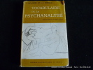 Vocabulaire de la psychanalyse. J. Laplanche et J.-B. Pontalis