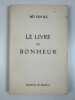 Le livre du bonheur. Bô Yin Râ. Traduction de J. Weber-Marshall.