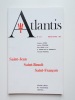 Atlantis N°313 mars-avril 1981. Saint-Jean. Saint-Benoît. Saint-François. Revue Atlantis. Archéologie scientifique et traditionnelle.