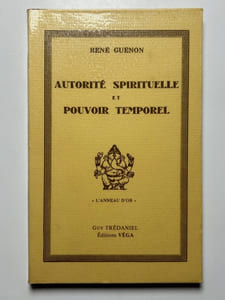 Autorité spirituelle et pouvoir temporel.