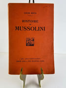 Histoire de Mussolini par Louis Roya