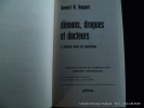 Démons, drogues et docteurs. Howard W. Haggard