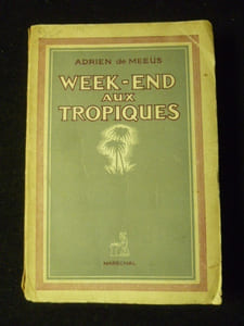 Week-end aux tropiques