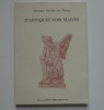 D'Antiques voix suaves. Athanase Vantchev de Thracy. Envoi de l'auteur