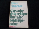 Glossaire de la critique littéraire contemporaine. Angenot Marc