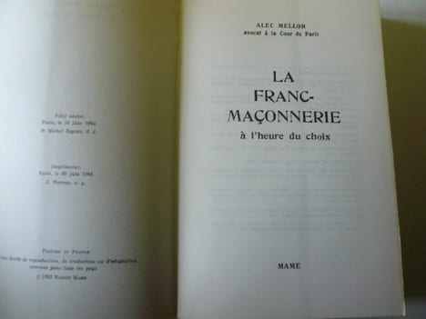 La Franc-Maçonnerie à l'heure du choix. Mellor Allec