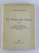 Le Théâtre des Ahuris**. La parole est au blanc d'oeuf. N'amassez pas de trésors sur la terre. Trois jeunes hommes cherchaient du miel sauvage. Sous le parasol. Envoi autographe signé. par Francillon Clarisse.  - Image 1