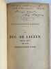 Le Duc de Lauzun (G&eacute;n&eacute;ral Biron) 1791-1792. Correspondance intime publi&eacute;e pour la premi&egrave;re fois in-extenso sur le manuscrit original des archives ...
