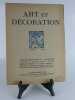 Art et Décoration. Février 1925 Contient : André Derain, par Robert Rey. Les bronzes chinois, par Raymond Koechlin. (13 reproductions). Oscar ...