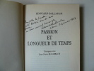 Passion et longueur de temps. Dialogues avec Jean-Pierre Elkabbach.  Envoi d'EDOUARD BALLADUR.. Balladur, Edouard.