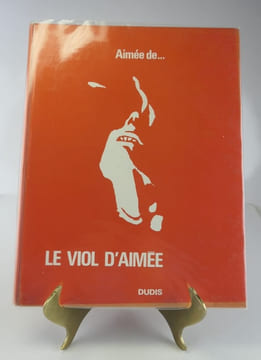 Le viol d'Aimée. Aimée de...