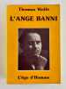 L'ange banni. Wolfe Thomas. Trad. Michel Bandry
