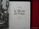 La Mesure du Temps. Pierre Verlet. Commentaires techniques de Pierre Mesnage.
