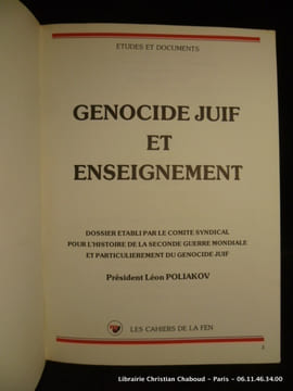 Génocide juif et enseignement.. Dossier établi par le Comité Syndical pour l 'histoire de la Seconde Guerre Mondiale et particulièrement du génocide ...