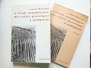 Contribution à l'étude morphologique des reliefs granitiques à Madagascar. ACcompagné du livret des Croquis. Petit, Michel