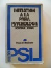 Initiation à la parapsychologie. Louisa E. Rhine