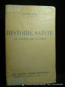 Histoire Sainte. Le peuple de la Bible.