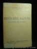 Histoire Sainte. Le peuple de la Bible.. Rops, Daniel