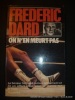 On n 'en meurt pas. Dard, Frédéric