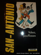 Valsez, pouffiasses. Roman typiquement policier, mais absolument irremplaçable par San-Antonio.