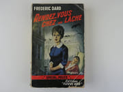 Rendez-vous chez un lâche. Roman par Frédéric Dard. Couverture illustrée par Gourdon - Image 1