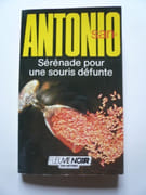 Sérénade pour une souris défunte par San-Antonio